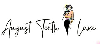 August Tenth & Luxe